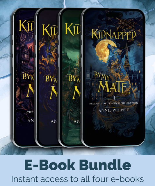 Annie Whipple: Kidnapped by My Mate Series Bundle