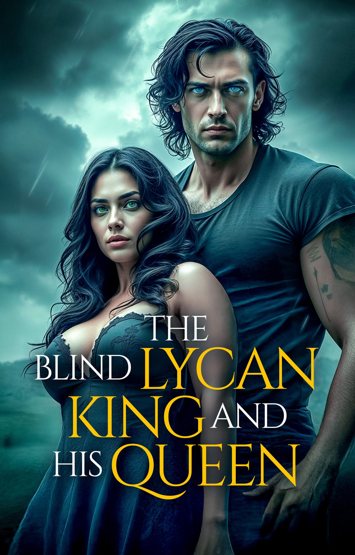 The Blind Lycan King and His Queen