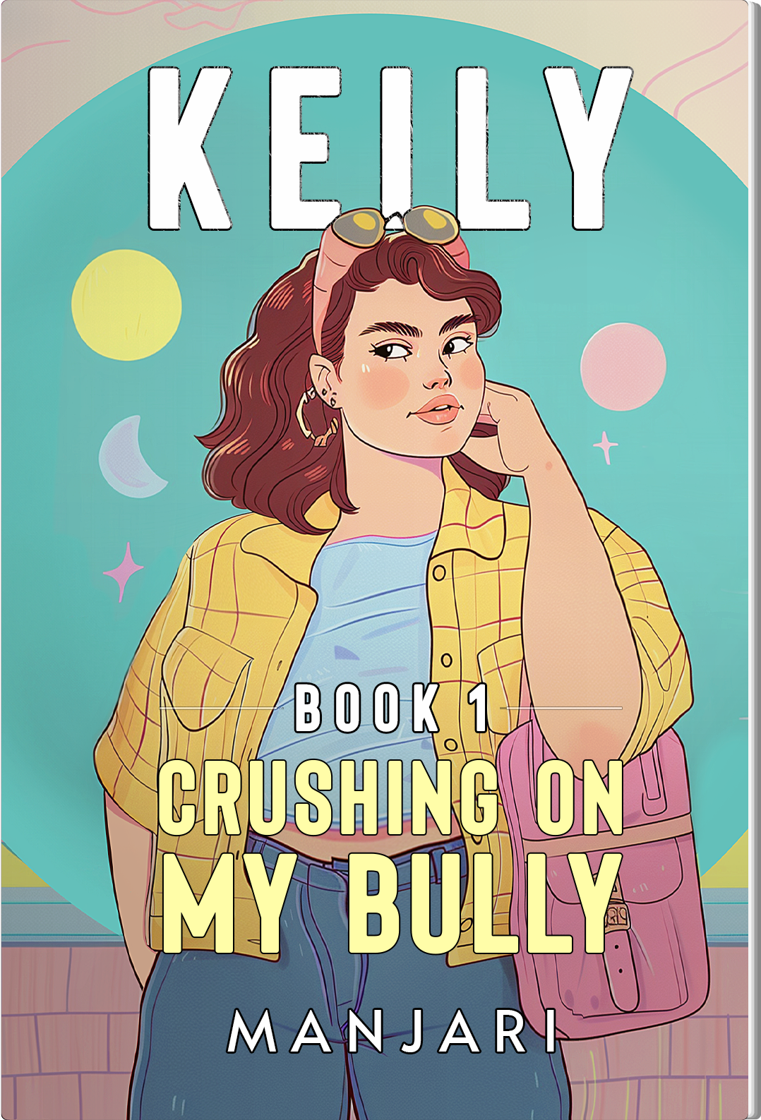 Keily: The High School Bully Romance Series