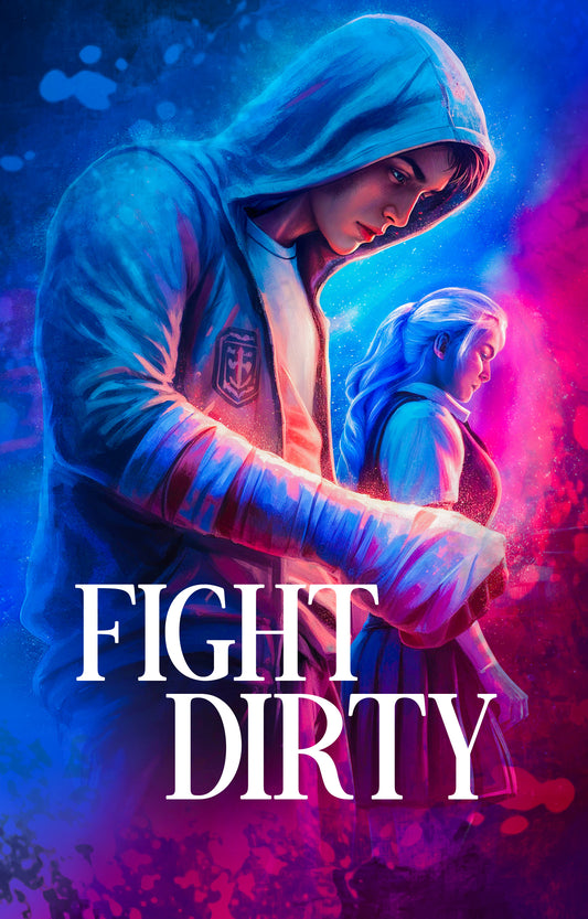 Fight Dirty
