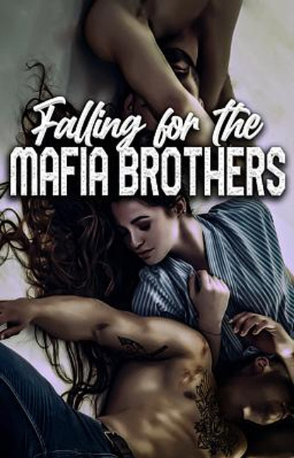 Falling for the Mafia Brothers