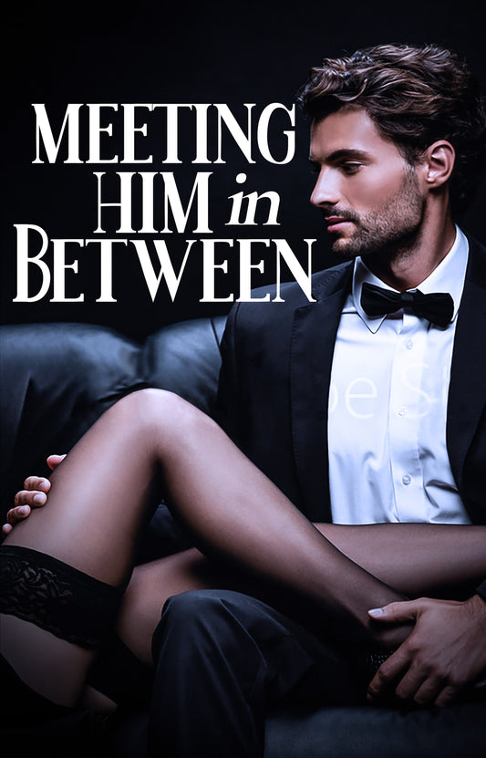 Meeting Him in Between