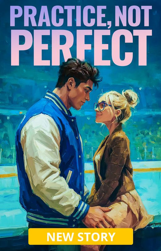Practice, Not Perfect