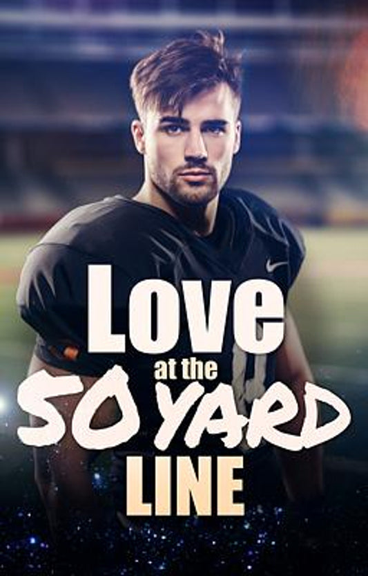 Love at the 50 Yard Line Series