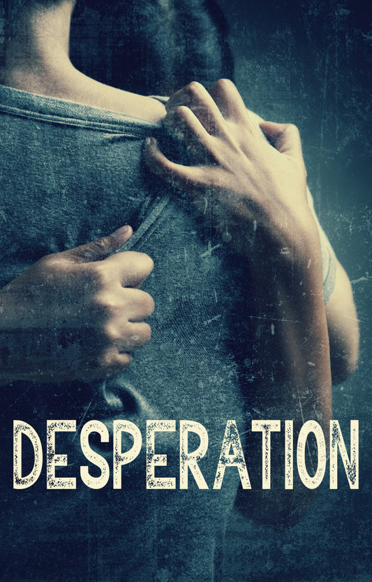 Desperation