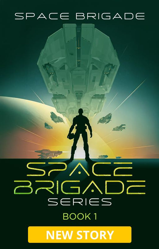 Space Brigade Series Book 1: Space Brigade