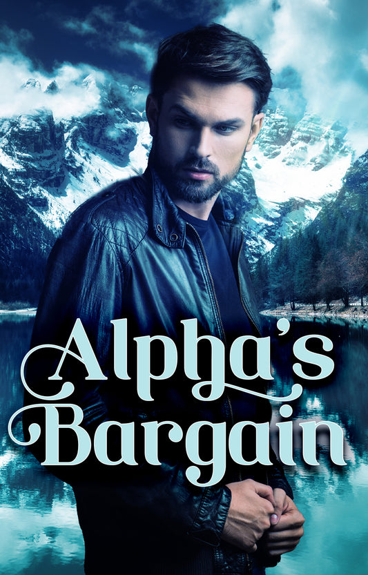 Alpha's Bargain