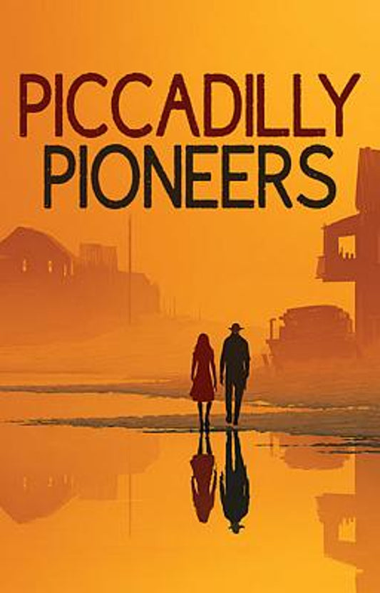 Piccadilly Pioneers