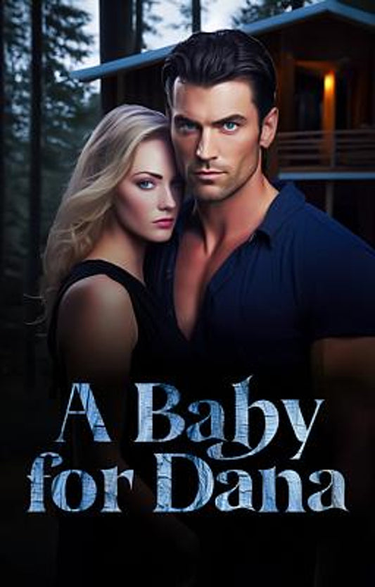 A Baby For Dana
