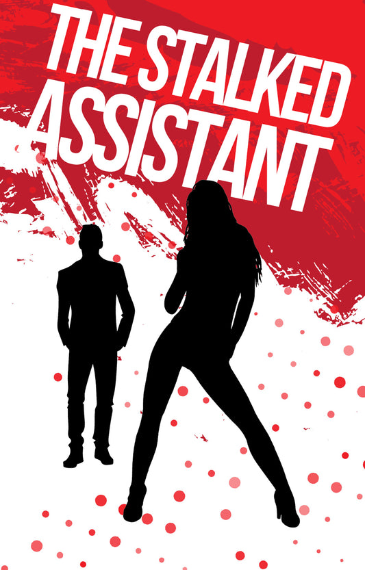 The Stalked Assistant